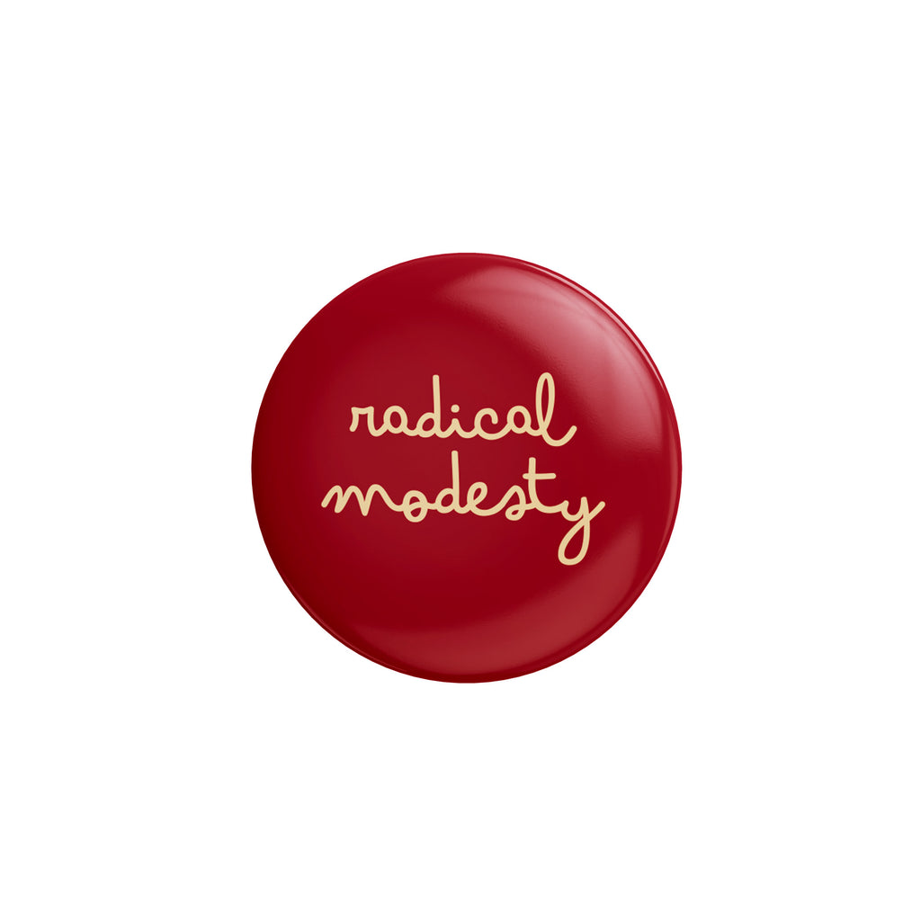 Spilla Pin - Radical Modesty | Strillone Society