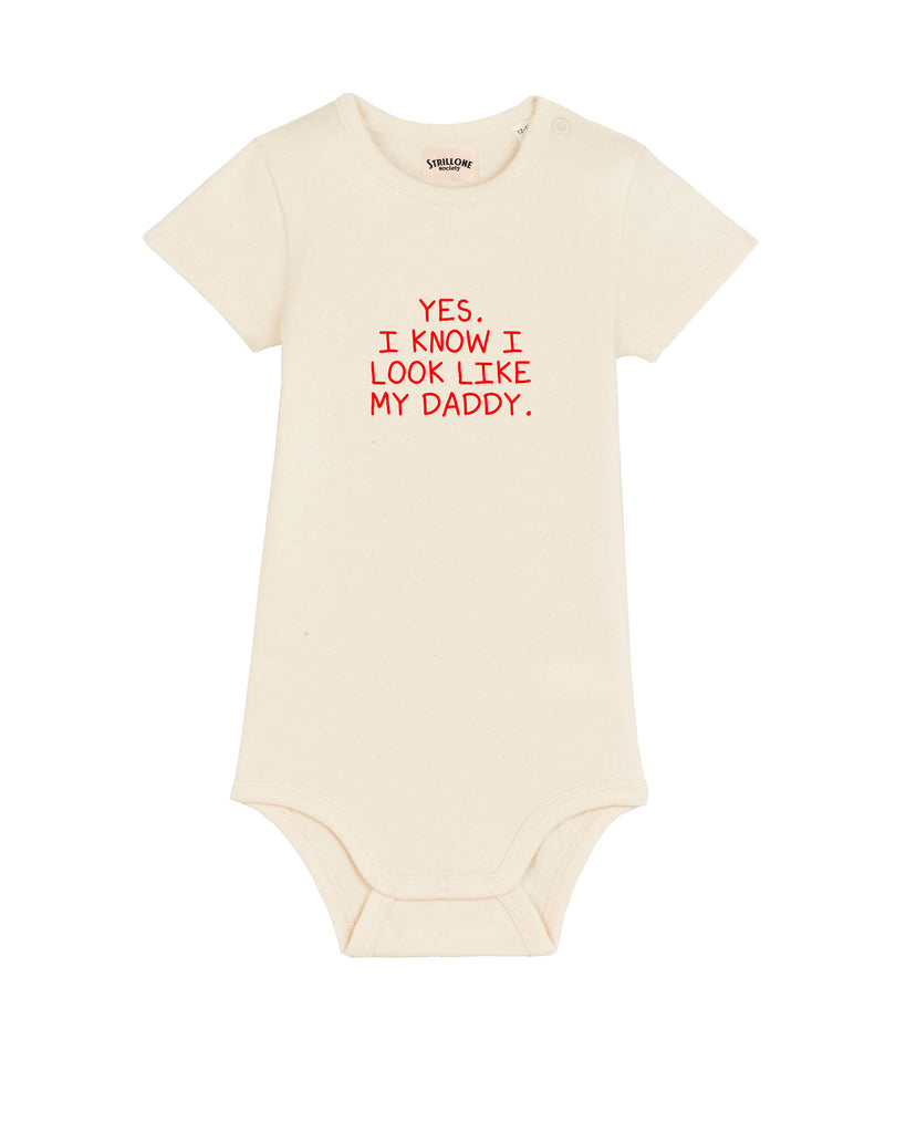 Body Bimbo Yes. I know I look like my daddy. Cotone Naturale | Strillone Society