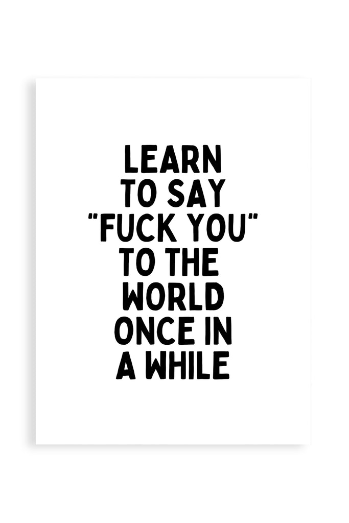 Learn to Say "Fuck You" - Poster | Strillone Society