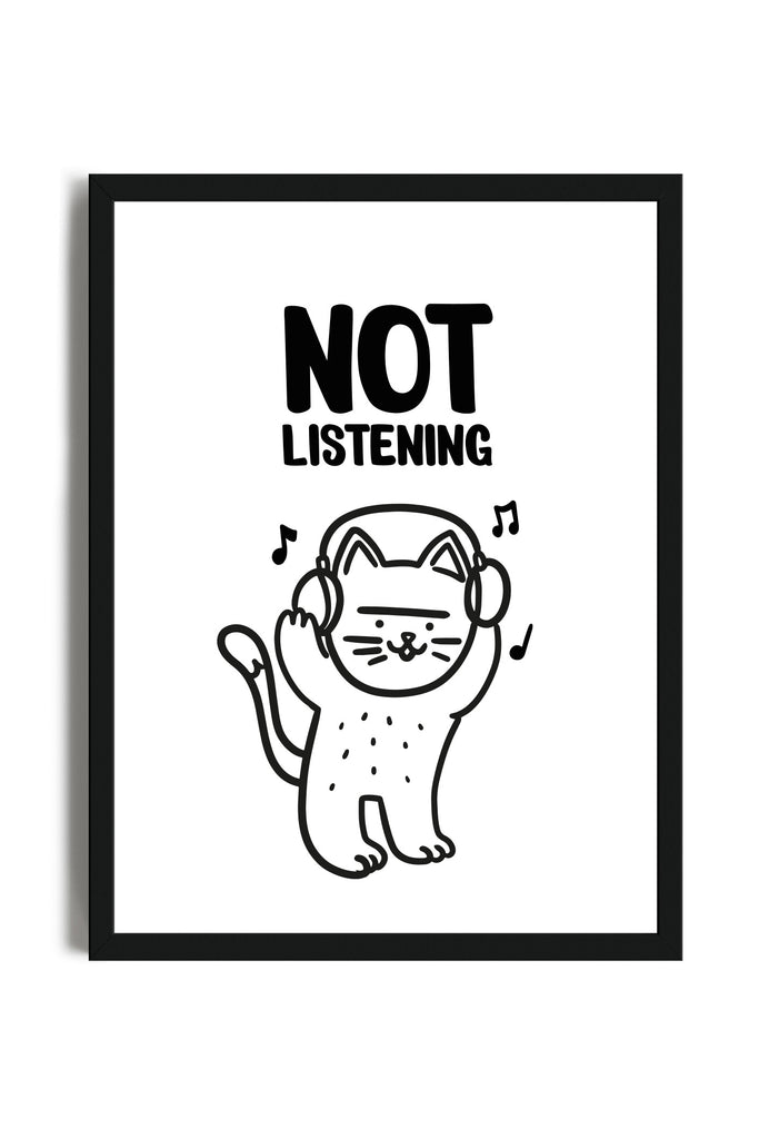 Not Listening - Poster con cornice | Strillone Society
