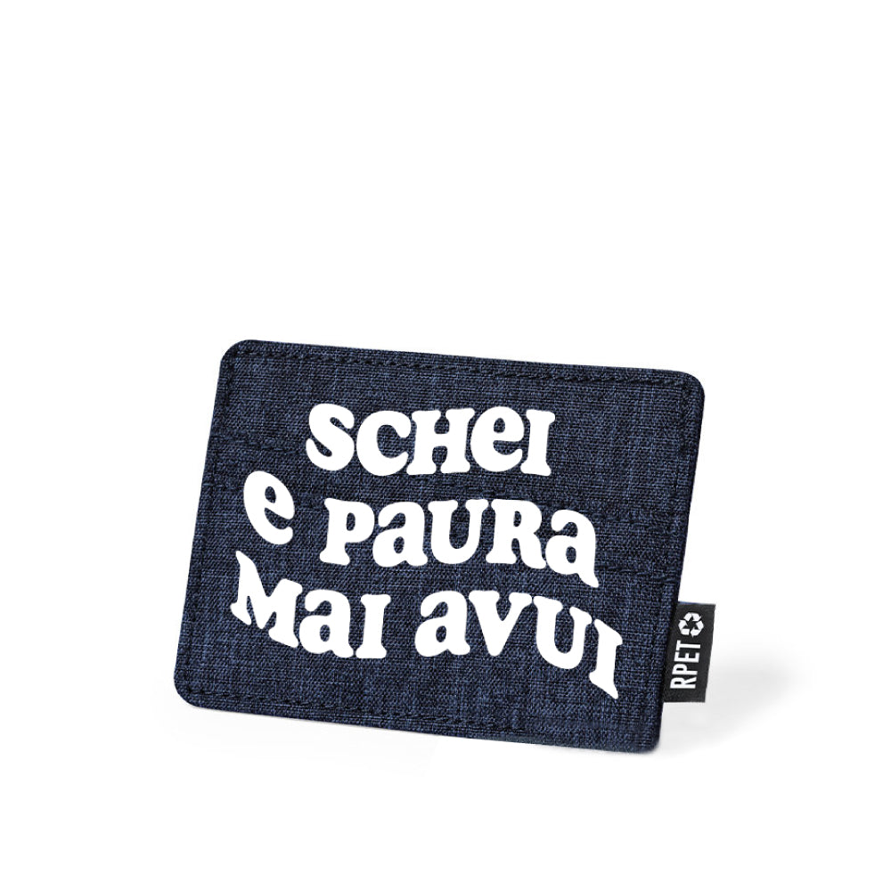 Porta Carte Schei e Paura Mai Avui | Strillone Society