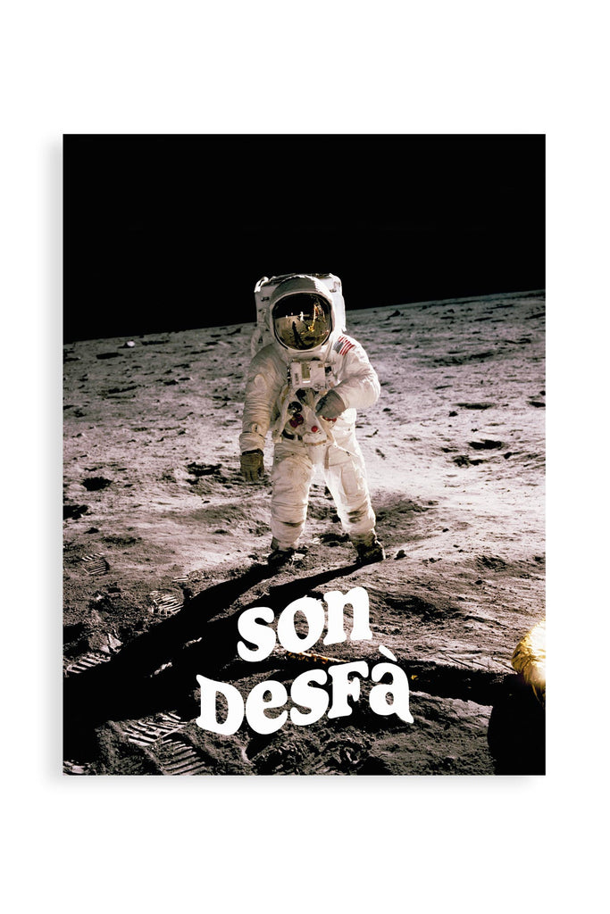 Son Desfà Astronauta - Poster | Strillone Society