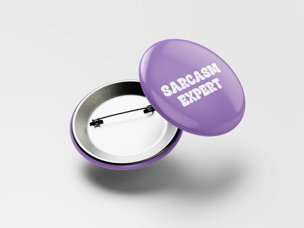 Spilla Pin - Sarcasm Expert 32mm | Strillone Society