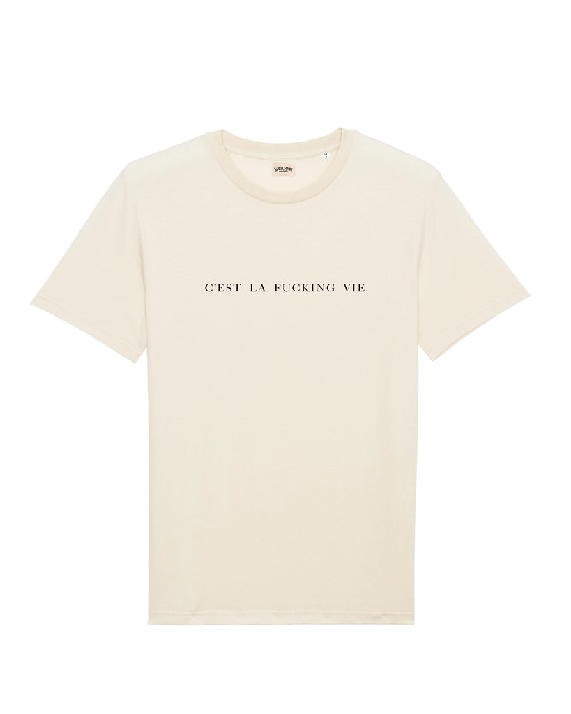 T-Shirt C'est la Fucking Vie Cotone Naturale | Strillone Society