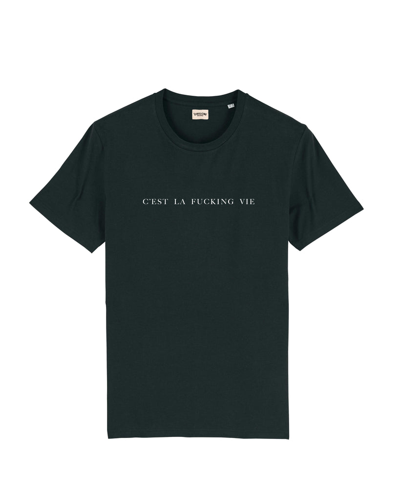 T-Shirt C'est la Fucking Vie Nero | Strillone Society