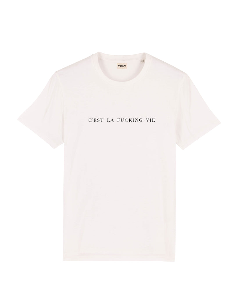 T-Shirt C'est la Fucking Vie White Off | Strillone Society