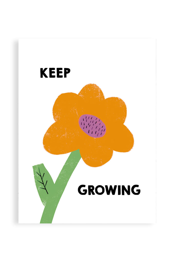 Keep Growing - Poster | Strillone Society