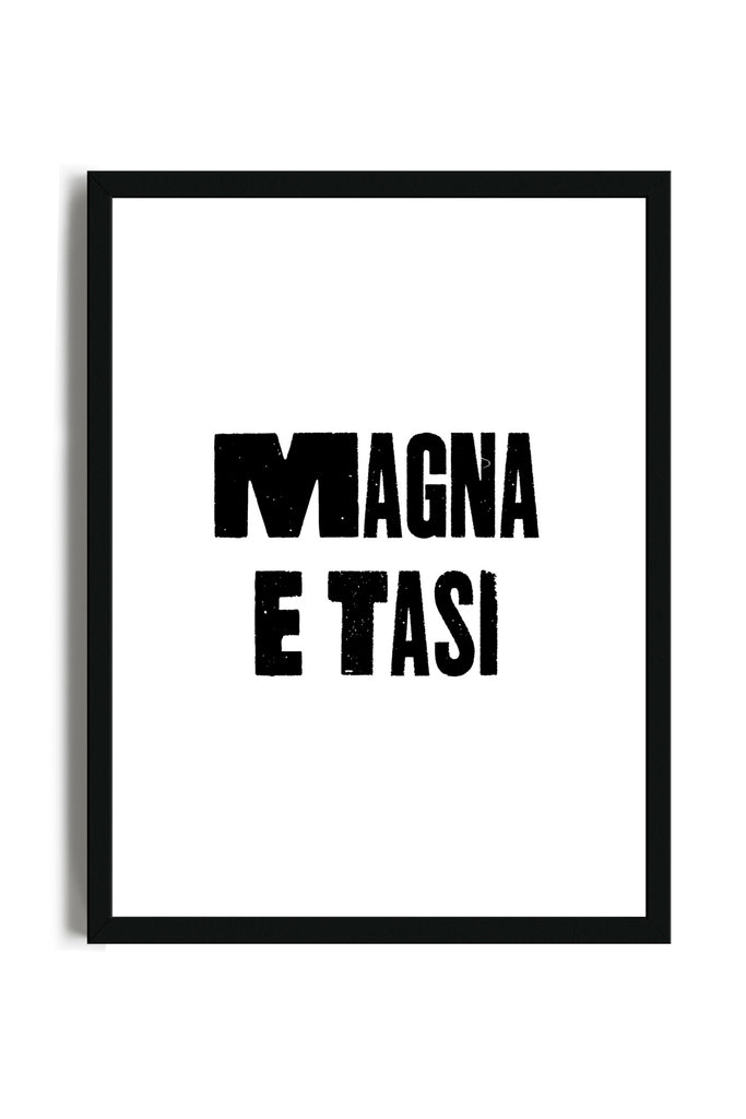Magna e Tasi - Poster con cornice | Strillone Society